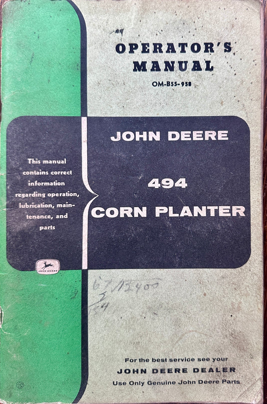 1957 John Deere Operator's Manual OM-B55-958 John Deere 494 Corn Planter N547