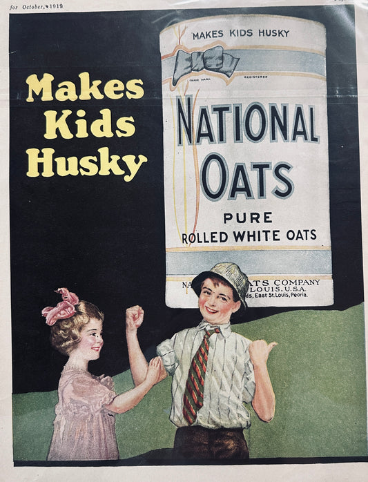 Masterpiece Ad of Yesteryear - National Oats Cereal - 1919 - #645