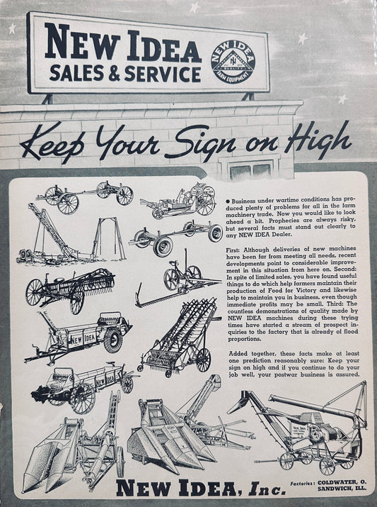 1943 New Idea Dealerships - Sales & Service Keep your Sign on High! #5069-4