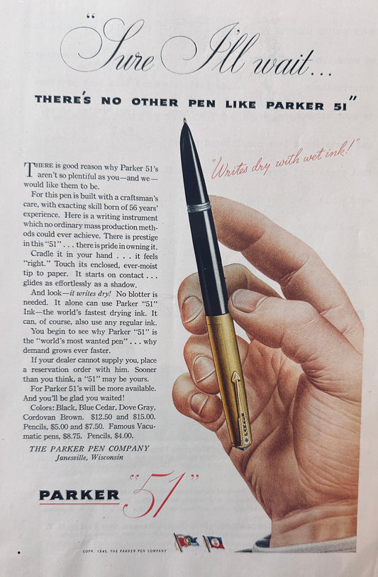 1945 Parker "51" Sure I'll Wait Vintage Ad N761