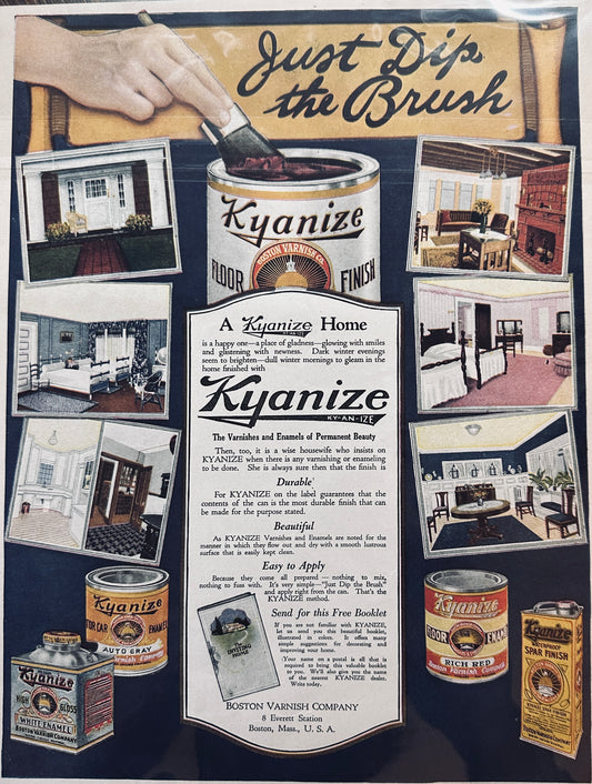 1919 Masterpiece Ad of Yesteryear - Kyanize - Boston Varnish Company - #650