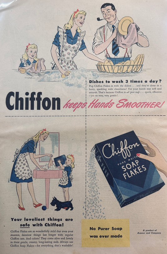 1947 - #668 - Chiffon Pure White Soap Flakes - Masterpiece Ad of Yesteryear