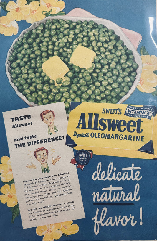1949 Swift's Allsweet Oleomargarine #680 Melting on Peas