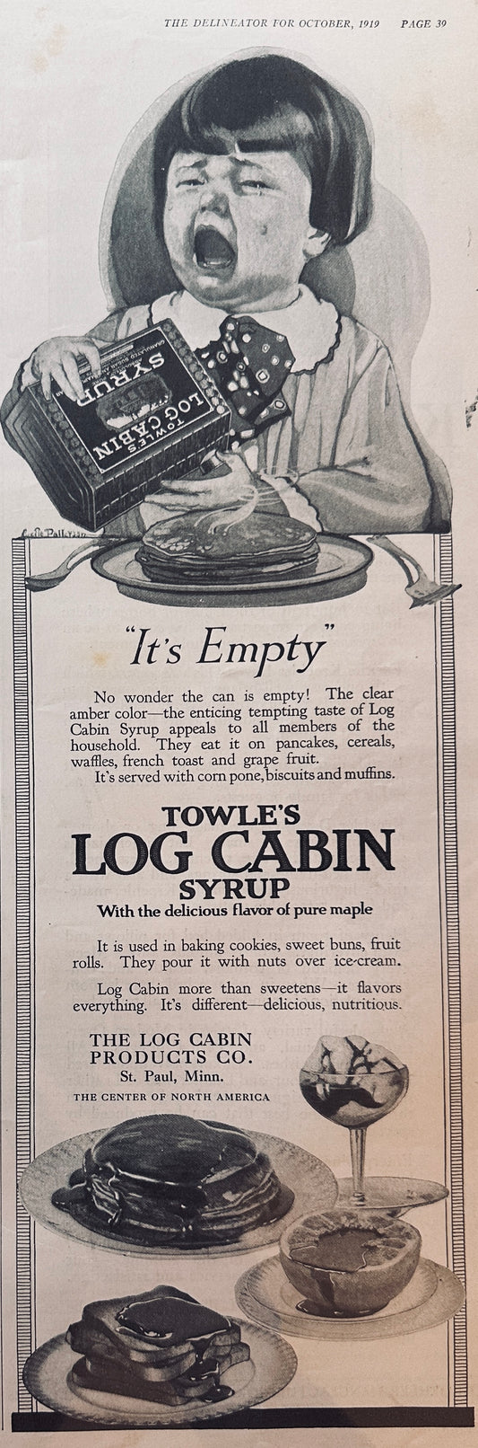 1919 Masterpiece Ad of Yesteryear - Towle's Log Cabin Syrup #730 It's Empty!