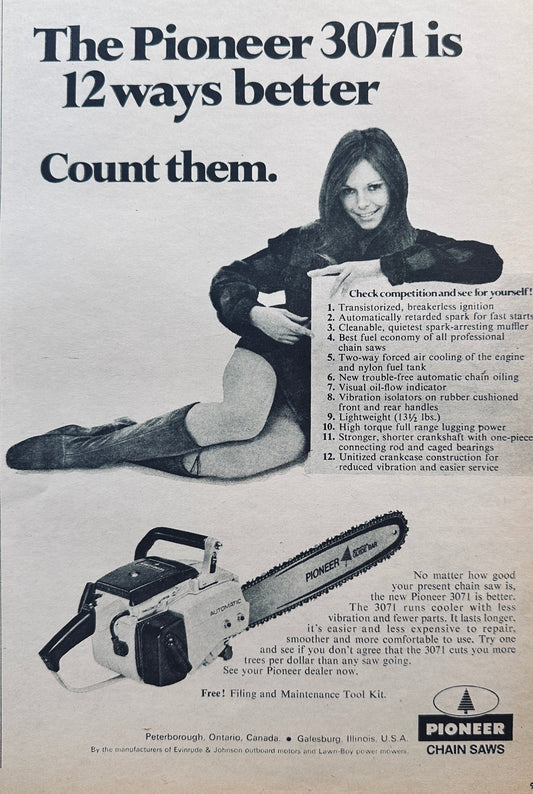 1971 Pioneer Model 3071 Chain Saw is 12 Ways Better Vintage Ad #796