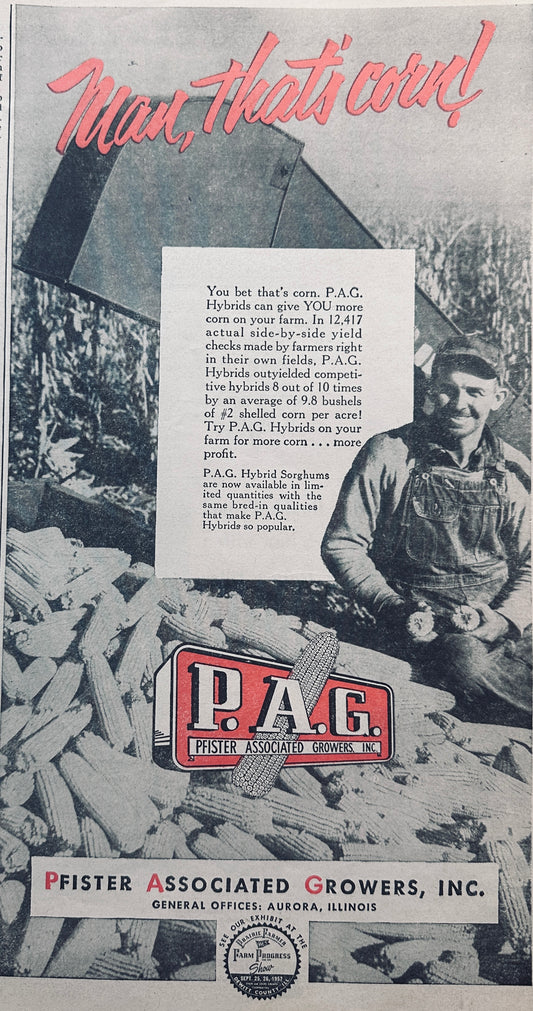 1957 Pfister PAG Hybrid Seed Corn - Man That's Corn Vintage Ad #827