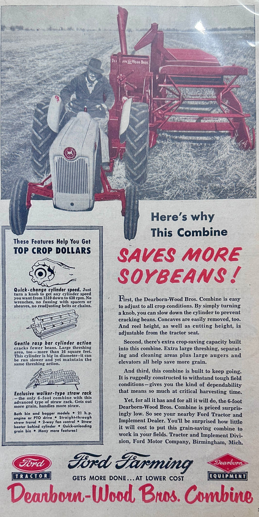 1954 Ford Tractor + Dearborn-Wood Bros. Combine Combo Soybeans Ad #1159