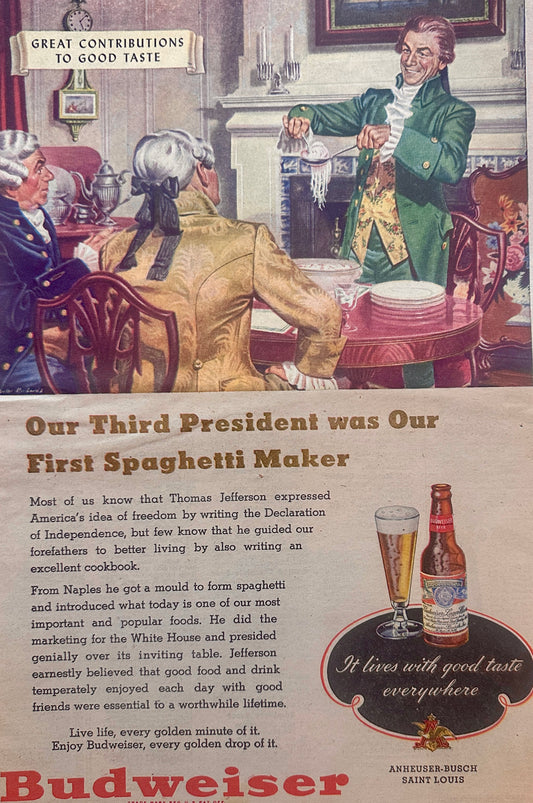 1948 Budweiser & Thomas Jefferson First Spaghetti Maker Vintage Ad #1315