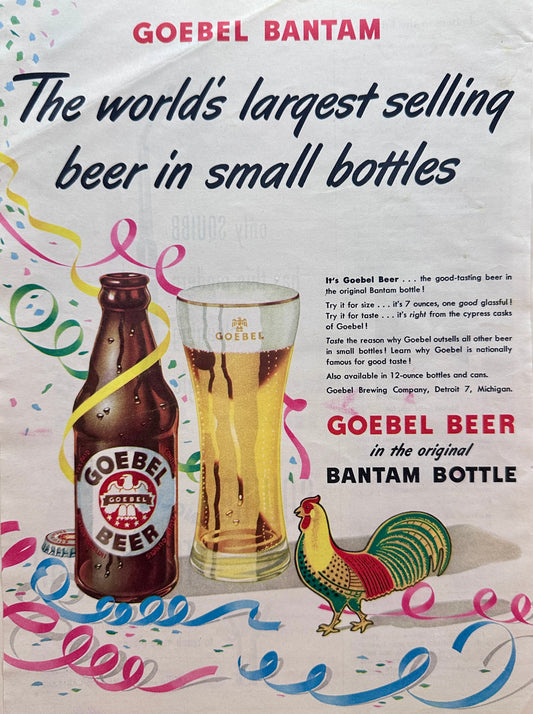 1948 Goebel Bantam Beer in Original Bantam Bottle Ad #N1035