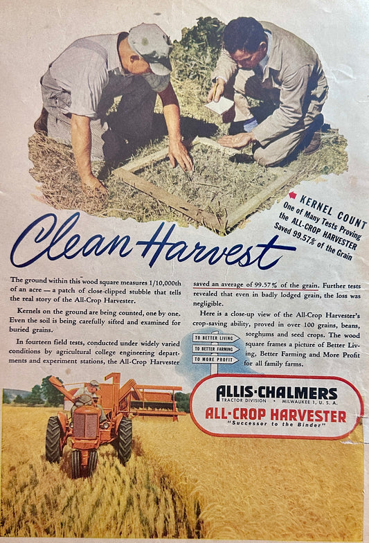 1947 Allis-Chalmers All-Crop Harvester - Clean Harvest Ad #N1090