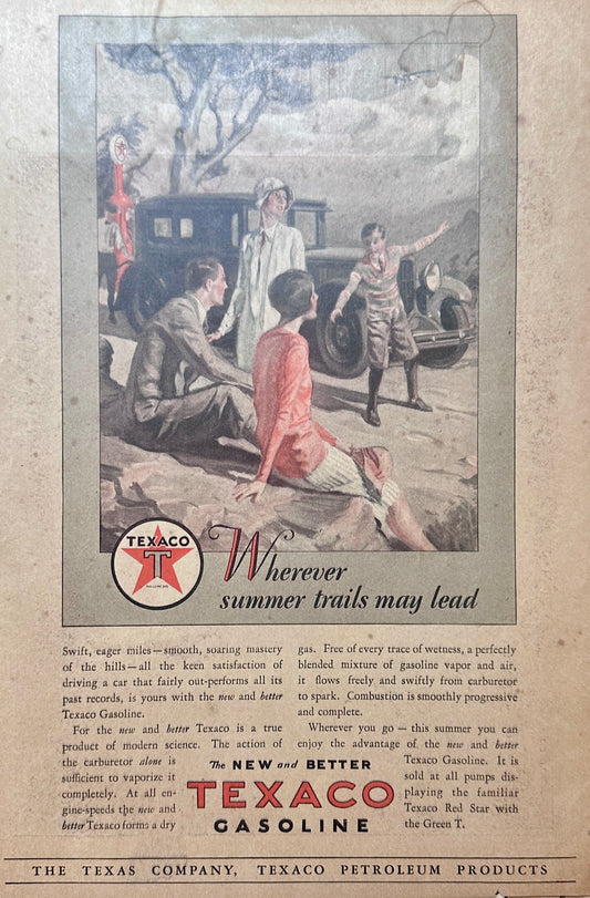 1928 Texaco - Wherever Trails  May Lead Ad #N1144